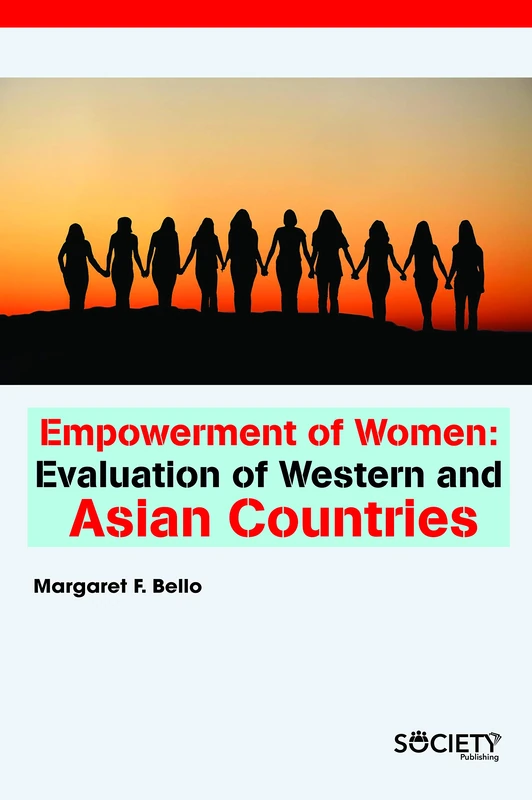 Empowerment of Women: Evaluation of Western and Asian Countries