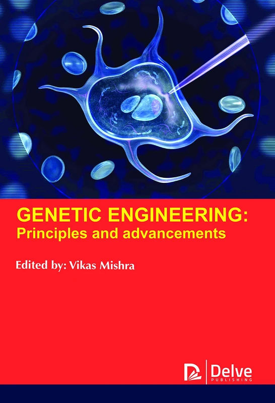 Genetic Engineering: Principles and Advancements