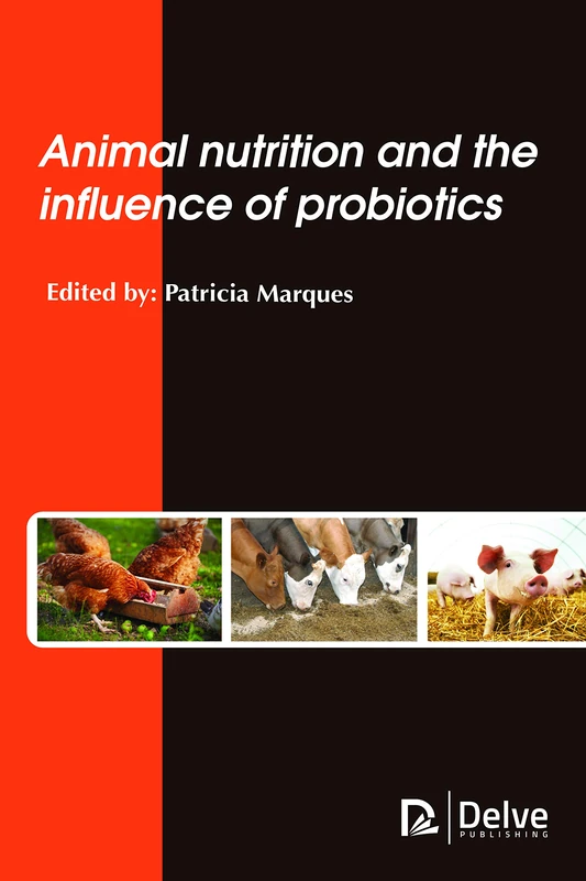 Animal Nutrition and the Influence of Probiotics