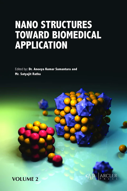Nano Structures Toward Biomedical Application, Volume 2