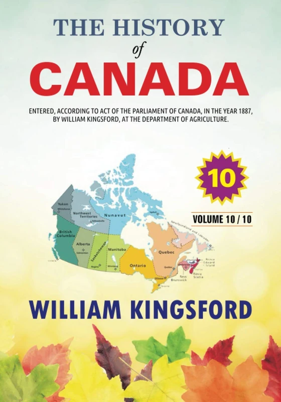 The History of Canada - Volume 10
