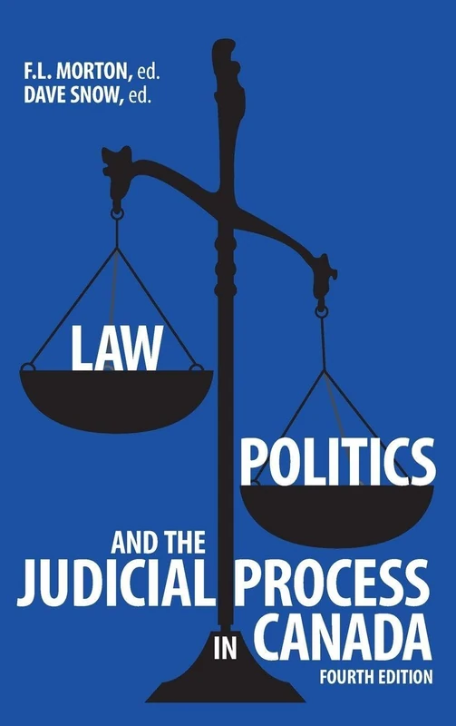 Law Politics and the Judicial Process in Canada