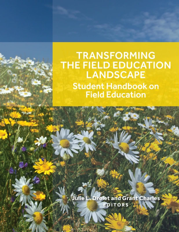 Transforming the Field Education Landscape: Student Handbook on Field Education