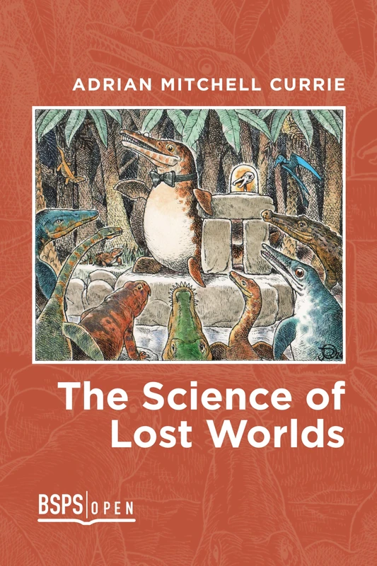 The Science of Lost Worlds