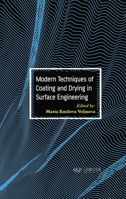 Modern Techniques of Coating and Drying in Surface Engineering