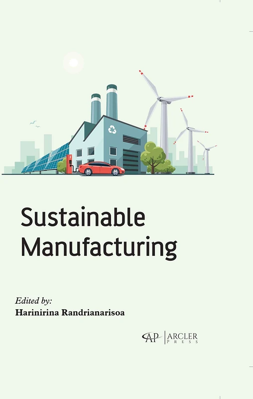 Arcler Press - Sustainable Manufacturing Book