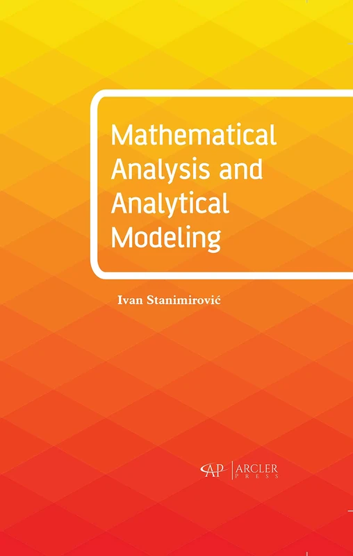 Mathematical Analysis and Analytical Modeling