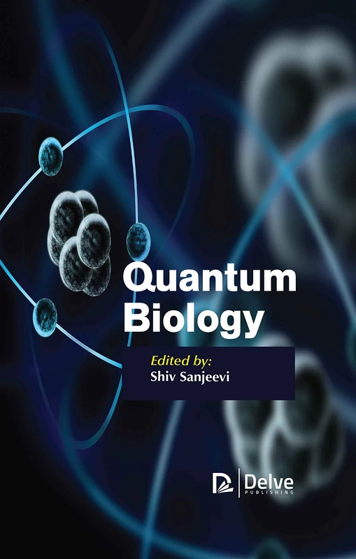 Quantum Biology by Delve Publishing - Science and Theory Book - Image 1