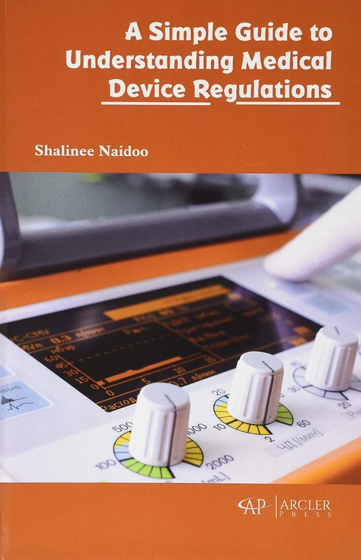 A Simple Guide to Understanding Medical Device Regulations - Image 1