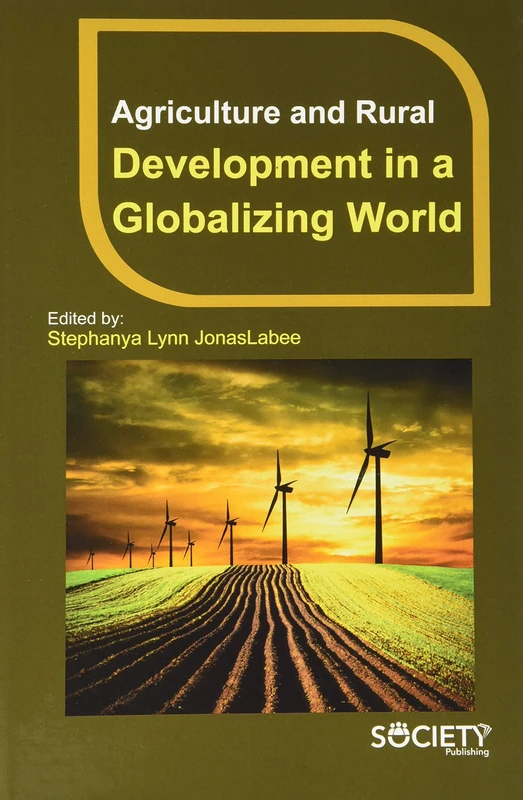 Agriculture and Rural Development in a Globalizing World