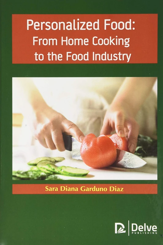 Personalized Food: From Home Cooking to the Food Industry