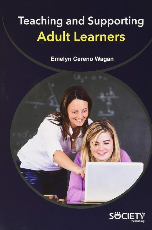 Teaching and Supporting Adult Learners