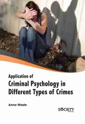 Society Publishing - Criminal Psychology in Different Crimes