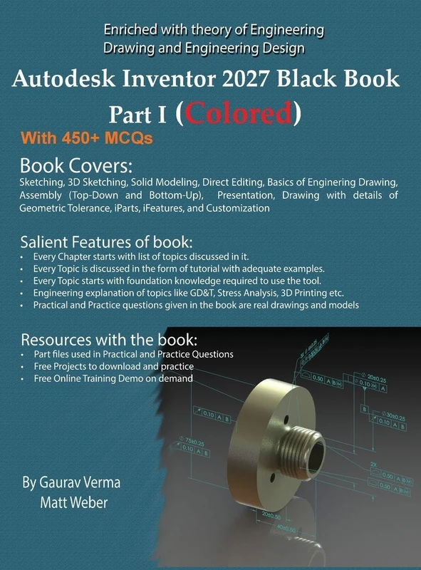 Autodesk Inventor 2027 Black Book Part I: (Colored)