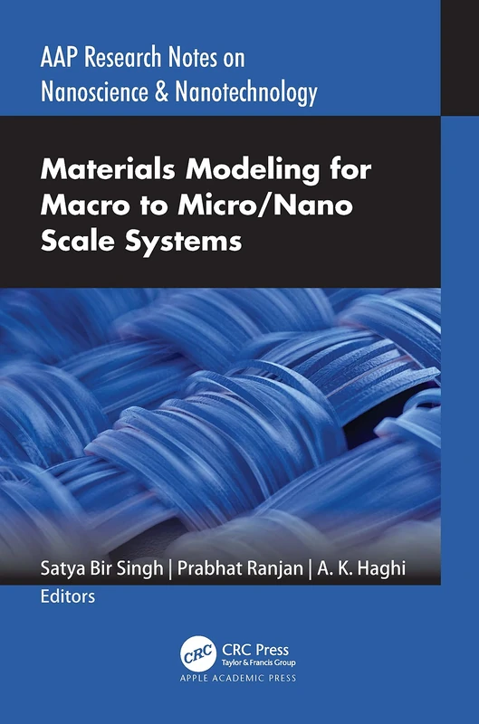 CRC Press Materials Modeling for Macro to Micro/Nano Scale