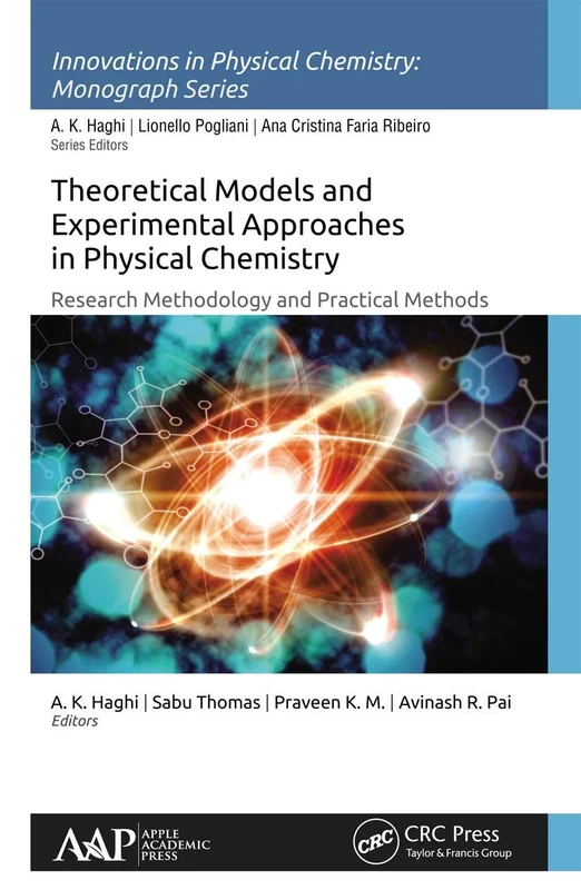 Theoretical Models and Experimental Approaches in Physical Chemistry: Research Methodology and Practical Methods (Innovations in Physical Chemistry) - Image 1
