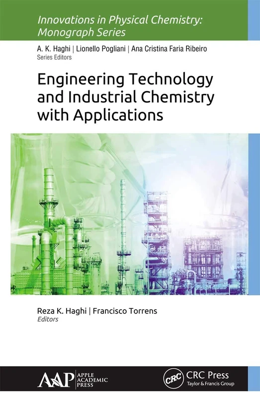 Engineering Technology and Industrial Chemistry with Applications (Innovations in Physical Chemistry)