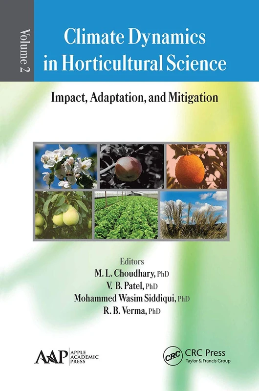 Climate Dynamics in Horticultural Science, Volume Two: Impact, Adaptation, and Mitigation: 2
