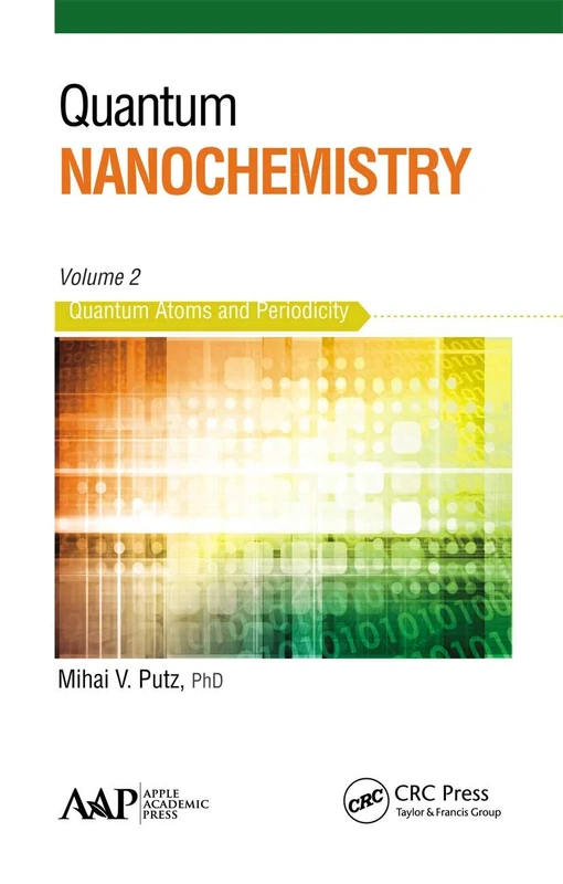 Quantum Nanochemistry, Volume Two: Quantum Atoms and Periodicity: 2