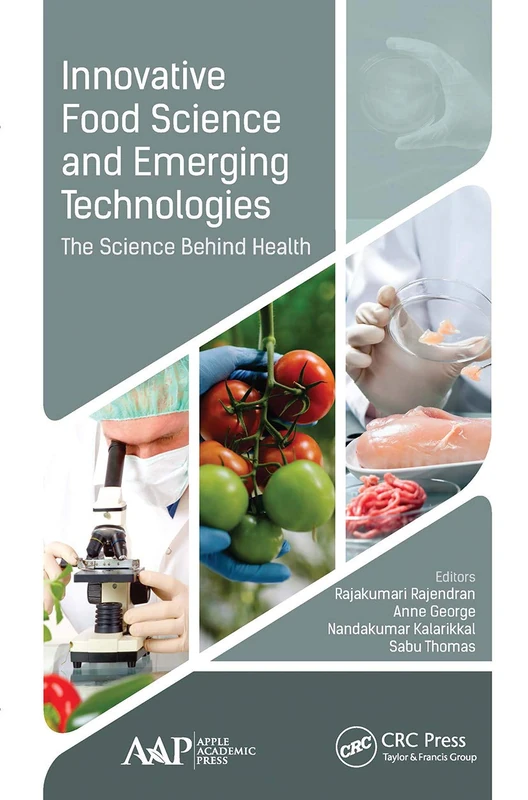 Innovative Food Science and Emerging Technologies: The Science Behind Health