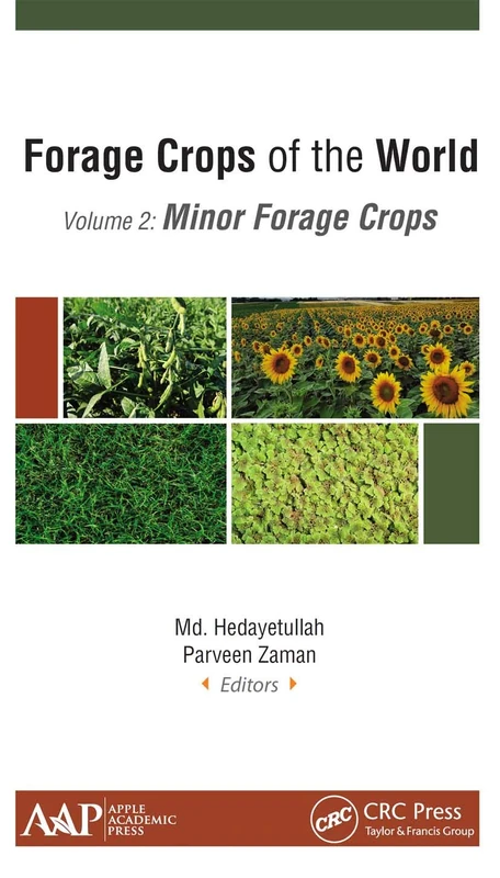 Forage Crops of the World, Volume II: Minor Forage Crops: 2