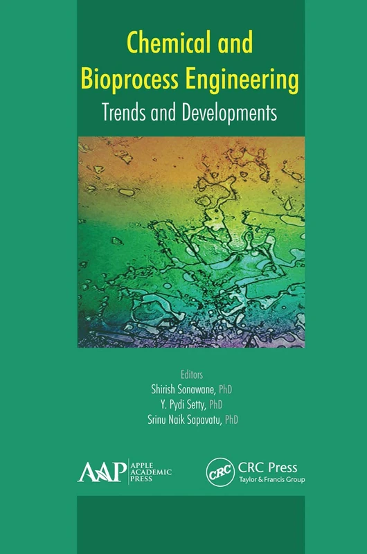 Chemical and Bioprocess Engineering: Trends and Developments