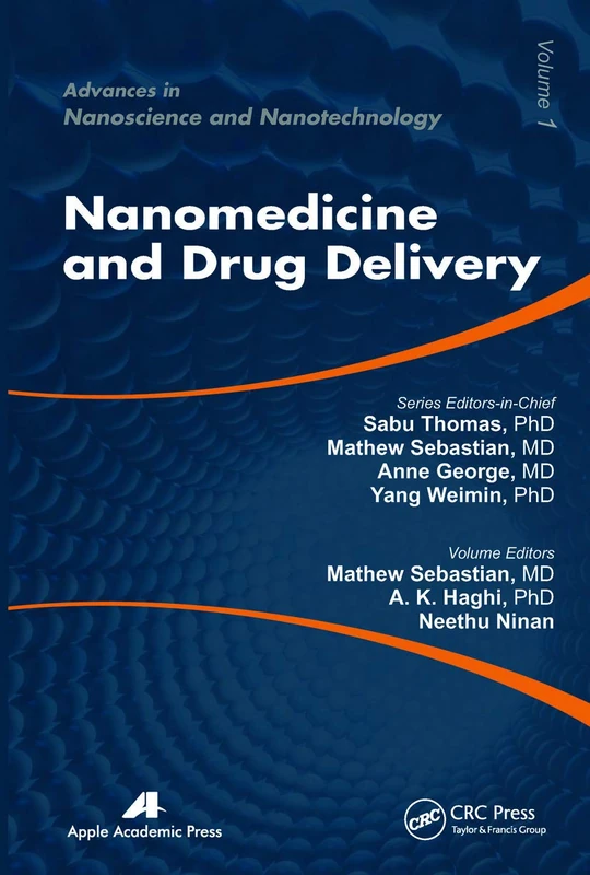 Nanomedicine and Drug Delivery: 01 (Advances in Nanoscience and Nanotechnology)