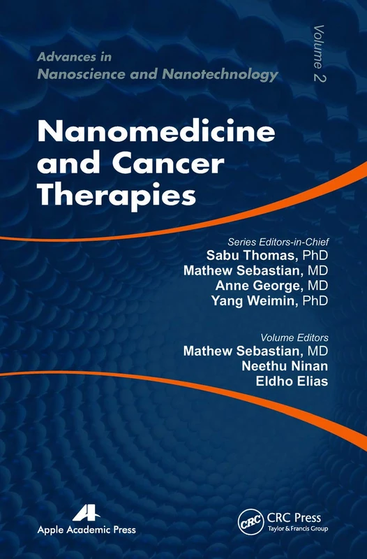 Nanomedicine and Cancer Therapies (Advances in Nanoscience and Nanotechnology)