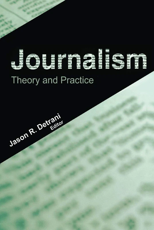 Journalism: Theory and Practice