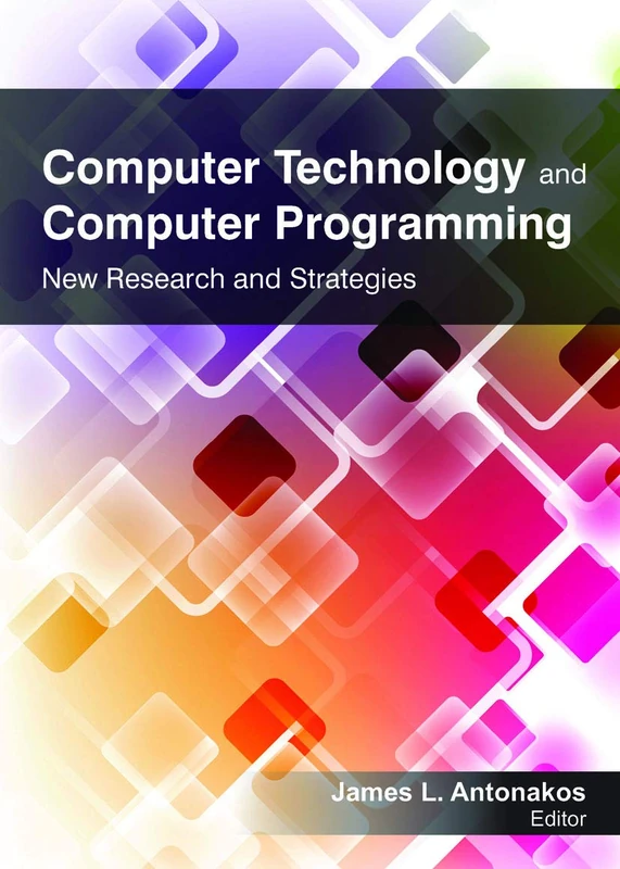 Computer Technology and Computer Programming: Research and Strategies