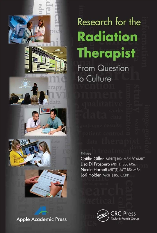 Research for the Radiation Therapist: From Question to Culture