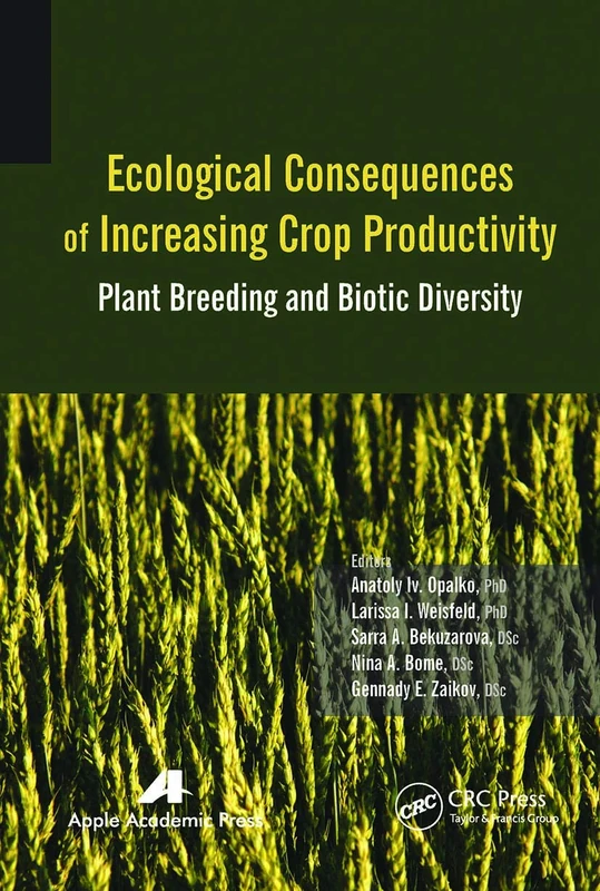 Ecological Consequences of Increasing Crop Productivity: Plant Breeding and Biotic Diversity