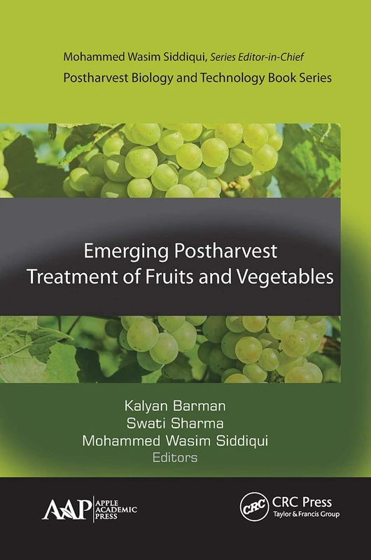 Emerging Postharvest Treatment of Fruits and Vegetables (Postharvest Biology and Technology)