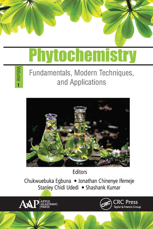 Phytochemistry: Volume 1: Fundamentals, Modern Techniques, and Applications