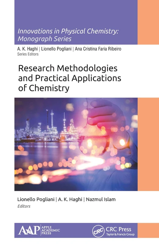 Research Methodologies and Practical Applications of Chemistry (Innovations in Physical Chemistry)