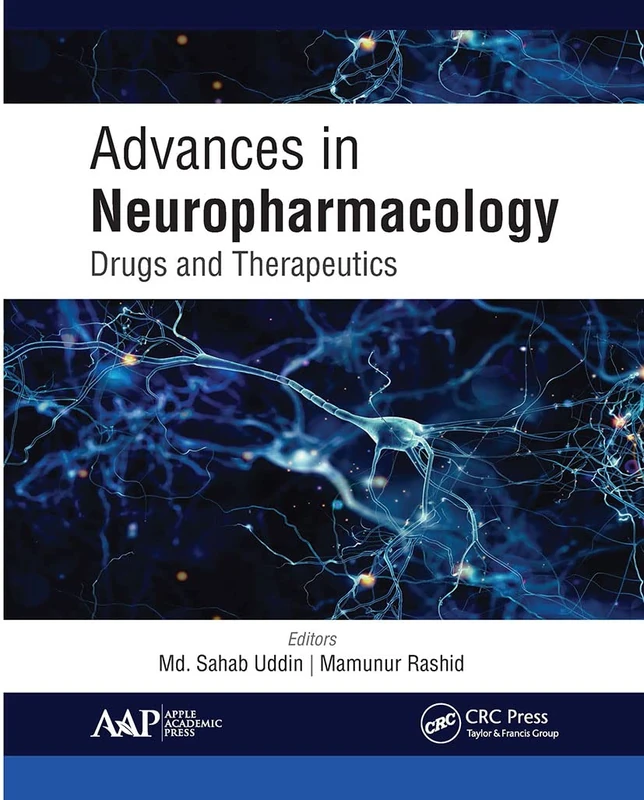 Advances in Neuropharmacology: Drugs and Therapeutics