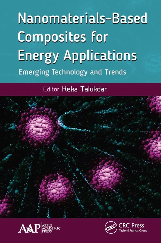 Nanomaterials-Based Composites for Energy Applications: Emerging Technology and Trends