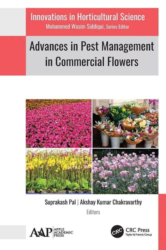Advances in Pest Management in Commercial Flowers (Innovations in Horticultural Science)