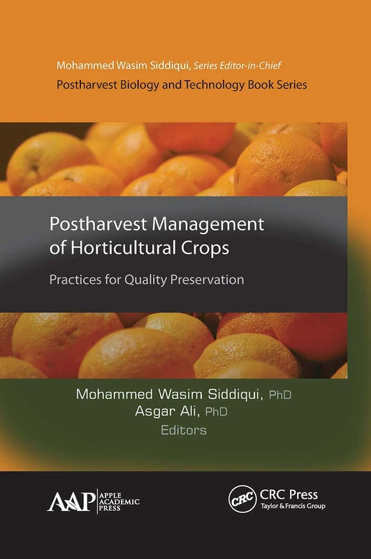 Postharvest Management of Horticultural Crops: Practices for Quality Preservation (Postharvest Biology and Technology)