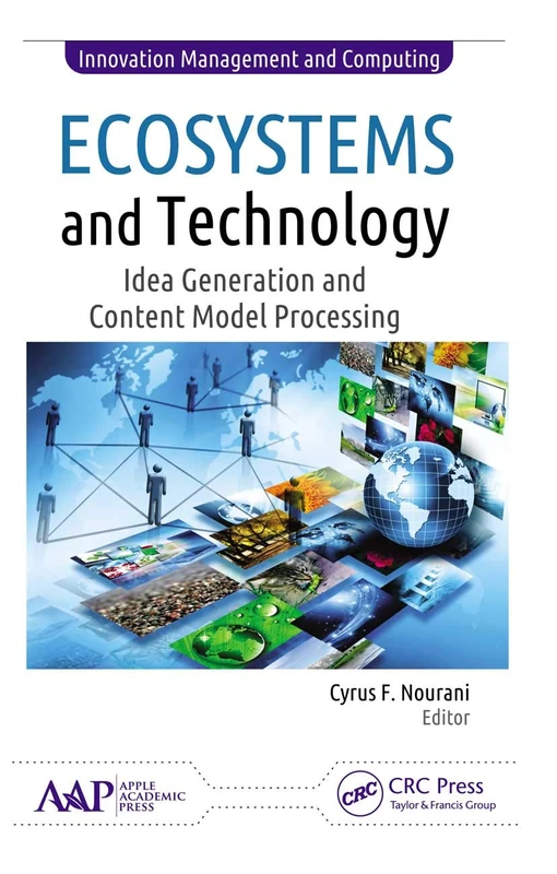 Ecosystems and Technology: Idea Generation and Content Model Processing (Innovation Management and Computing)