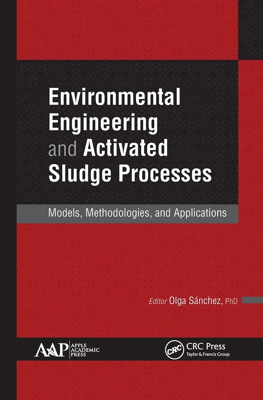 Environmental Engineering and Activated Sludge Processes: Models, Methodologies, and Applications - Image 1
