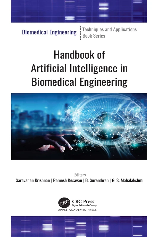 Handbook of Artificial Intelligence in Biomedical Engineering