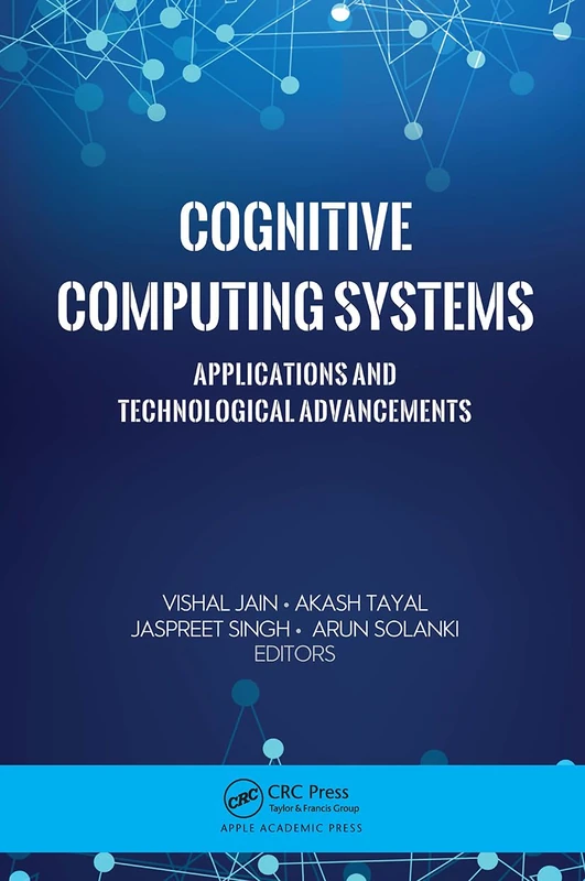 Cognitive Computing Systems: Applications and Technological Advancements