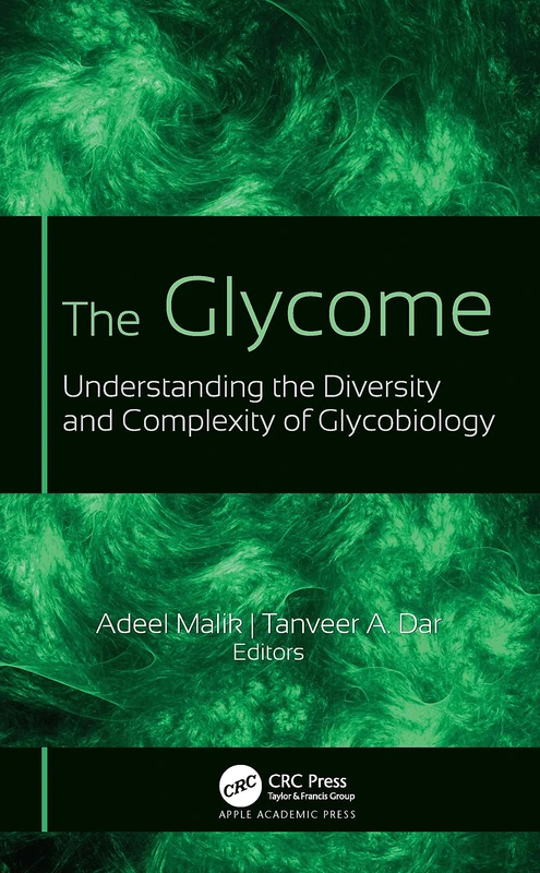 The Glycome: Understanding the Diversity and Complexity of Glycobiology