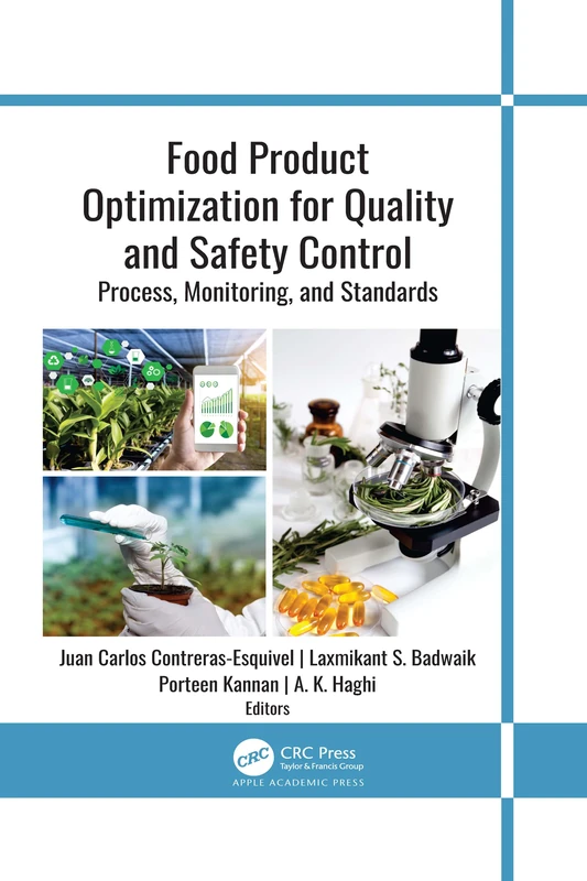 Food Product Optimization for Quality and Safety Control: Process, Monitoring, and Standards