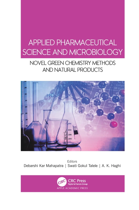 Applied Pharmaceutical Science and Microbiology: Novel Green Chemistry Methods and Natural Products