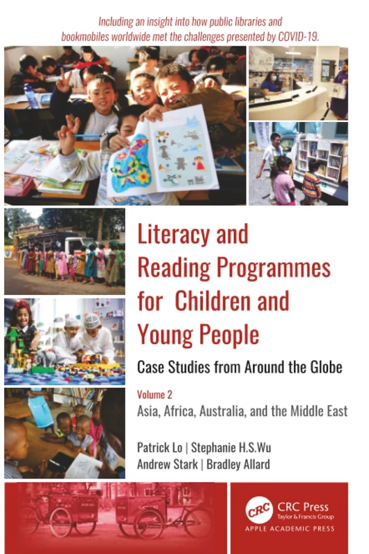 Literacy and Reading Programmes for Children and Young People: Case Studies from Around the Globe: Volume 2: Asia, Africa, Australia, and the Middle East