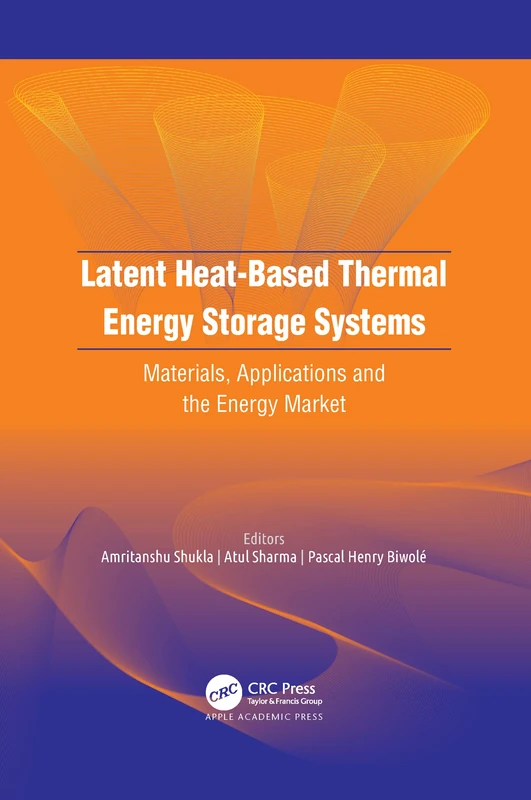 Latent Heat-Based Thermal Energy Storage Systems: Materials, Applications, and the Energy Market - Image 1