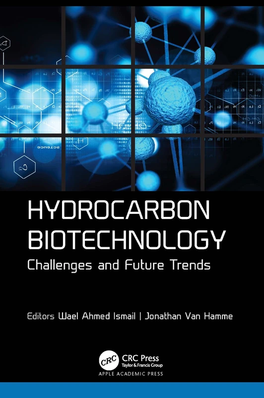 Hydrocarbon Biotechnology: Challenges and Future Trends