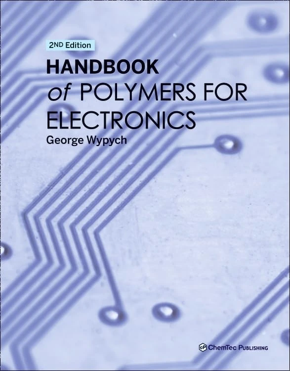 Handbook of Polymers for Electronics
